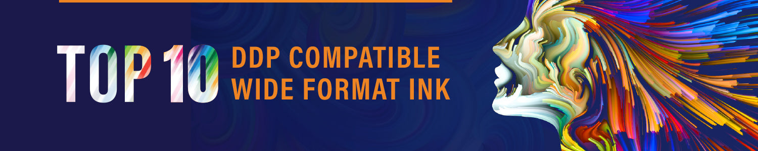 Top 10 Wide Format Inks